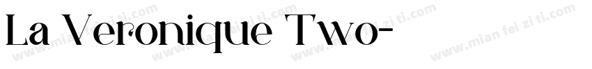 La Veronique Two字体转换